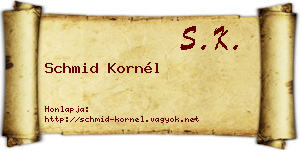 Schmid Kornél névjegykártya